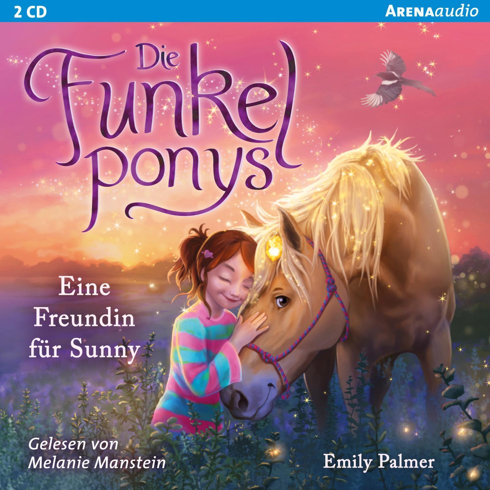 Die Funkelponys (1). Eine Freundin Für Sunny | Emily Palmer | Audio-cd