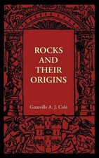 Rocks and their Origins by Grenville A.J. Cole (English) Paperback Book