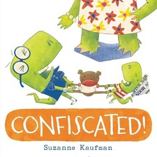 Suzanne Kaufman Confiscated! (Hardback)