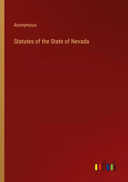 Statutes Of The State Of Nevada Anonymous Taschenbuch Kartoniert / Broschiert-image