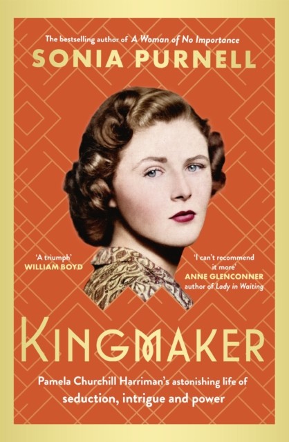 Kingmaker by Sonia Purnell (Hardback Book)