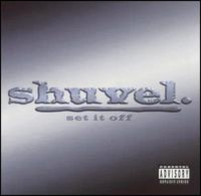 Shuvel - Set It Off [New CD] Explicit, Alliance MOD