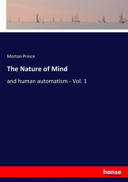 Morton Prince | The Nature Of Mind | Taschenbuch | Englisch (2017) | 188 S.-image