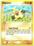 Makuhita 75/113 Common Delta Species Pokemon Lightly Played