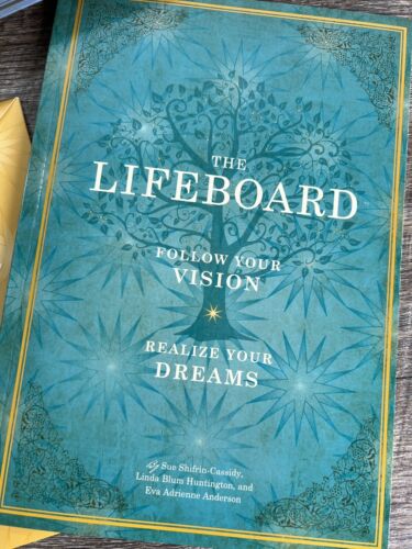 The Lifeboard : Follow Your Vision. Realize Your Dreams by Sue Shifrin-Cassidy - Picture 6 of 8