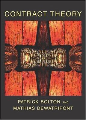 Contract Theory by Bolton, Patrick