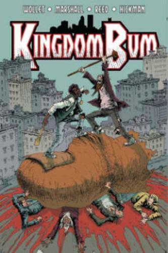 Adam Wollet Rick Marshall Kingdom Bum Volume 1 (taschenbuch) (us