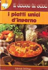 I piatti unici d'inverno - il cuoco in casa