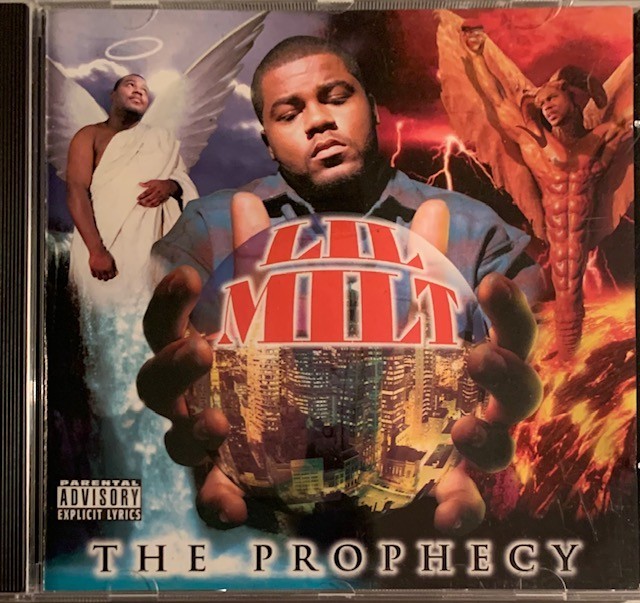 LIL MILT- THE PROPHECY, 90's GANGSTA RAP