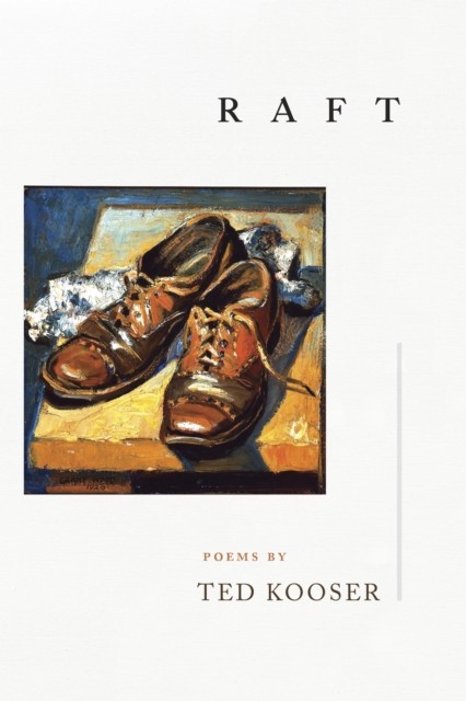 Raft by Ted Kooser (Hardback Book) - Image 3