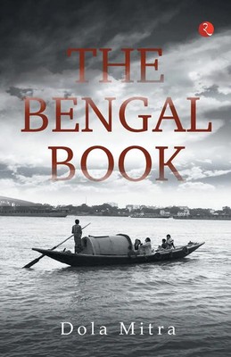 THE BENGAL BOOK Mitra Dola Taschenbuch Kartoniert / Broschiert Englisch 2021