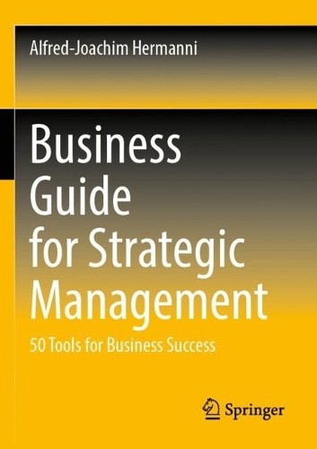 Business Guide for Strategic Management - 9783658413699