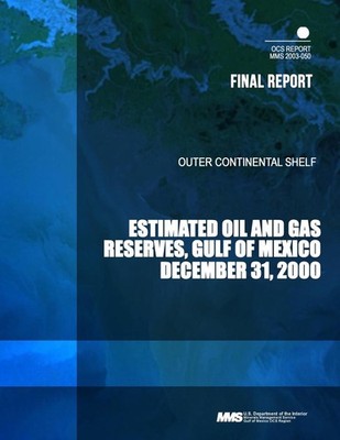 Outer Continental Shelf Estimated Oil and Gas Reserves, Gulf of Mexico, December