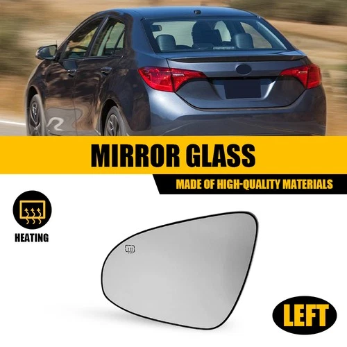 Heated Mirror Glass for Toyota 2014-2019 Corolla Sedan Driver Side TO1324117