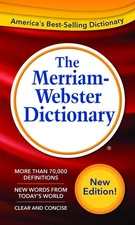The Merriam-Webster Dictionary - mass market paperback Merriam-Webster