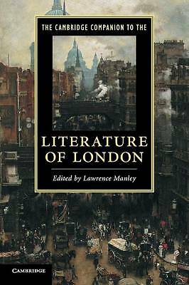 The Cambridge Companion to the Literature of London Manley Paperback