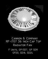Cannon & Company HO RF-1707 Radiator Fans - Cap Top  Detail Part | $5 Offer