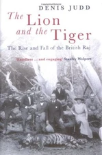 The Lion and the Tiger: The Rise and Fall of the British Raj, 1 