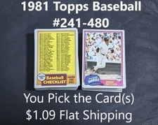1981 Topps Baseball #241-480 YOUR CHOICE $1.09 Flat Ship UPDATED 4/20/25