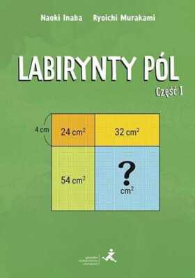 Labirynty pól cz 1 (pol) NAOKI INABA RYOICHI MURAKAMI / GWO