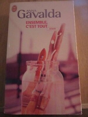 Anna Gavalda: Set ist alles / Ich habe 2005 gelesen
