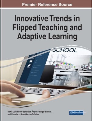 Sein-Echaluce - Innovative Trends in Flipped Teaching and Adaptive Lea - X555z