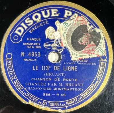 Aristide Bruant: Le trompette / Le 113e de line DISQUE 78 RPM 11'' PATHE 4953