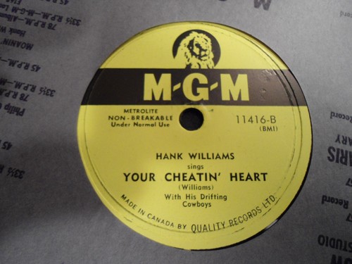 Hank Williams. Kaw-liga / Your Cheating Heart MGM 11416 / 78 Rpm VG