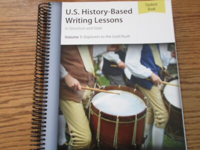 IEW-U.S. History-Based Writing Lessons Vol. 1  (student) (3rd ed)