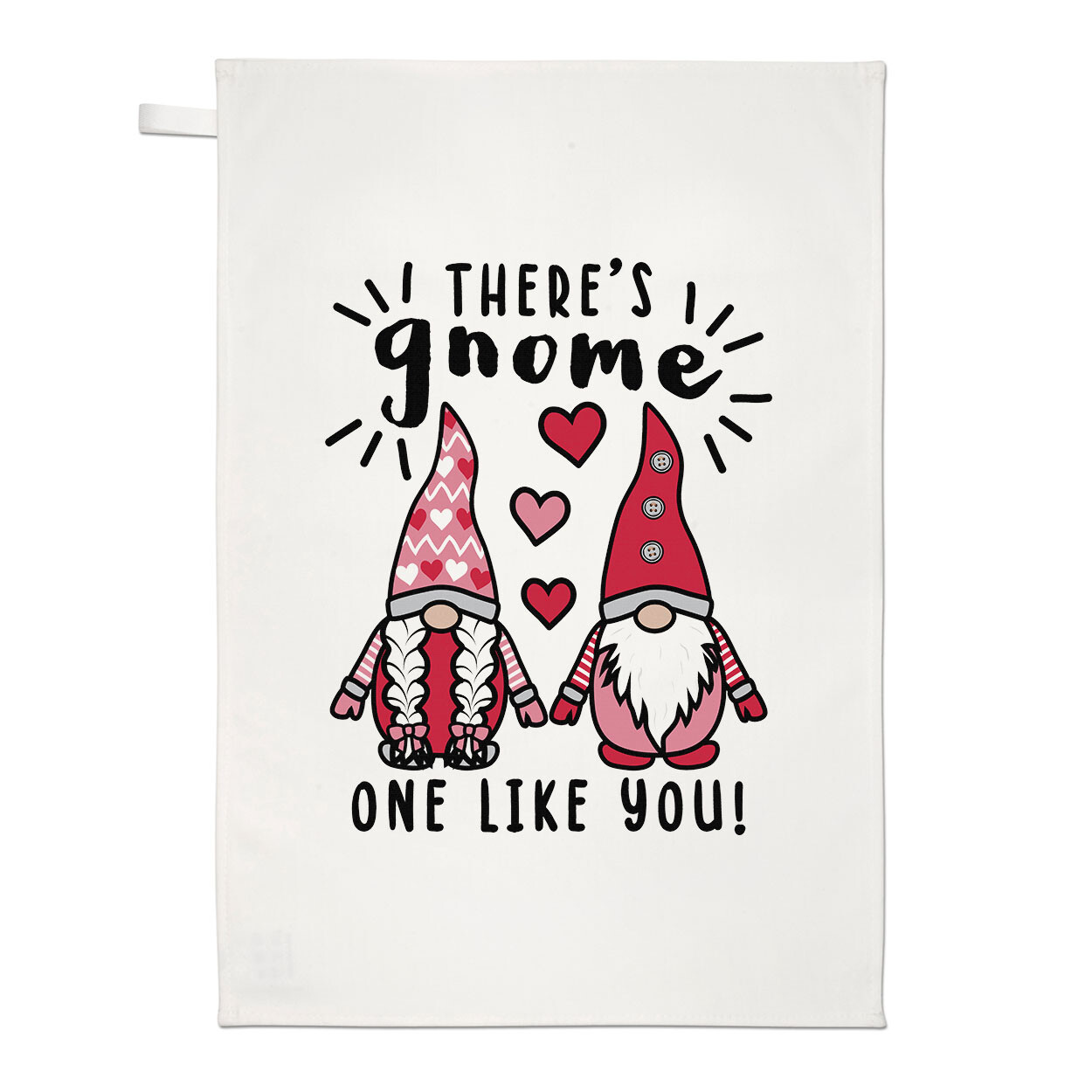 There's Gnome One Like You Tea Towel Valentines Love Girlfriend Boyfriend Wife