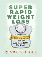 Mary Visser | Super Rapid Weight Loss | Taschenbuch | Englisch (2021)