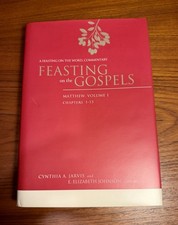 Feasting on the Gospels: Matthew Volume 1 edited by Jarvis/Johnson Hardcover DJ