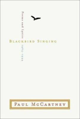 BLACKBIRD SINGING Poems & Lyrics, Paul McCartney, Hardcover * 1st EDITION & PRI