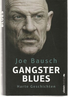 Gangsterblues von Joe Bausch (2018, Gebundene Ausgabe)