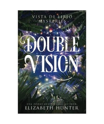 Double Vision, Elizabeth Hunter