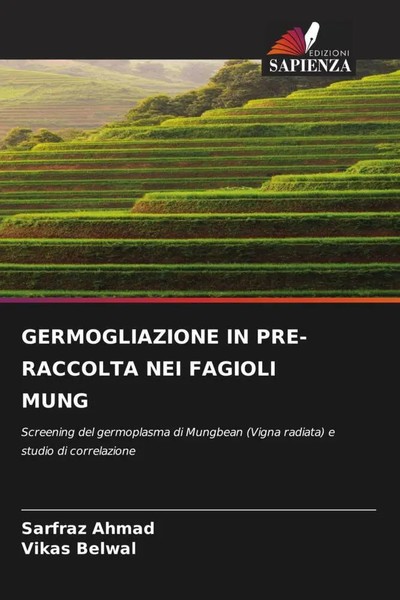 Sarfraz Ahmad (U. A.) | Germogliazione IN PRE-RACCOLTA NEI Fagioli Mung | Buch-image