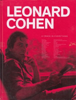 Buch: Leonard Cohen, A Crack in Everything, Zeppetelli, John, 2018, sehr gut