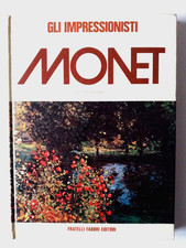 Monet   Gli Impressionisti    di Daniel  Wildenstein   Flli.Fabbri Editori  1971