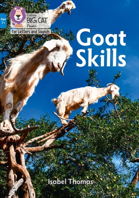 Goat Skills Band 04/Blue by Isabel Thomas (Paperback Book)