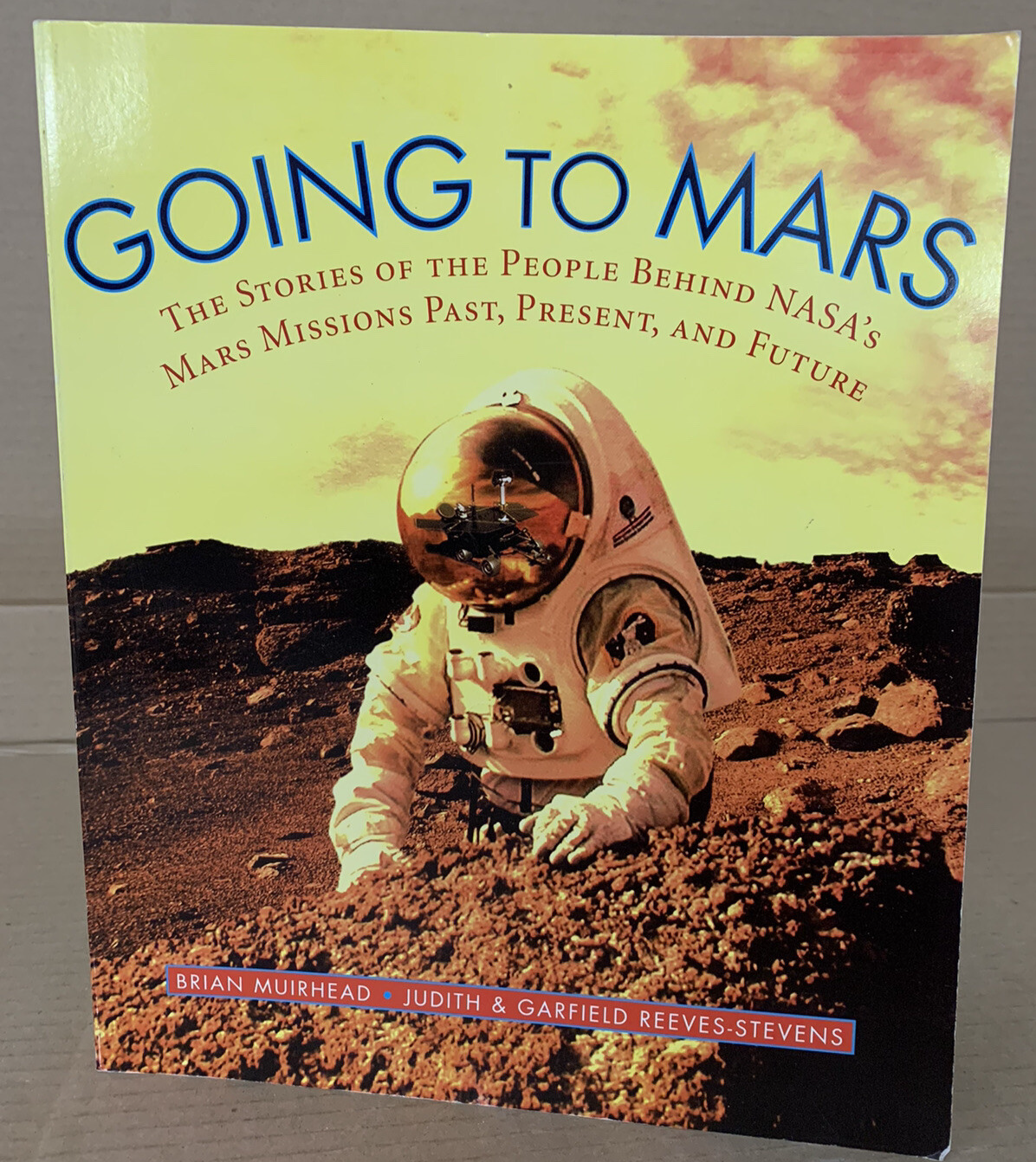 Going to Mars - NASA's Missions - Muirhead & Reeves-Stephen - Paperback 2004