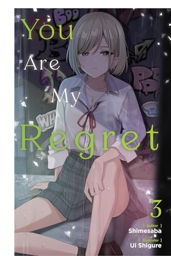 You Are My Regret Vol. 3 by Shimesaba Shimesaba PAPERBACK - Image 2