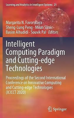 Intelligent Computing Paradigm and Cutting-edge Technologies - 9783030654061