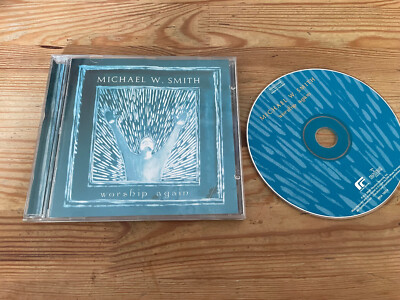 CD Religion Michael W. Smith   Worship Again (11 Song) GMI MUSIC REUNION REC jc