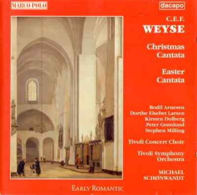 CD C.E.F. Weyse Christmas & Easter Cantatas Marco Polo