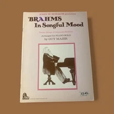Brahms In Songful Mood Piano Book Guy Maier 1974 Vintage Classical New Old Stock