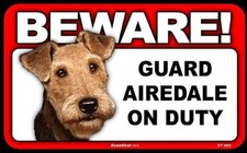 Beware Guard Airedale On Duty Sign 5 X 8 Dog Sign, Scandial.com