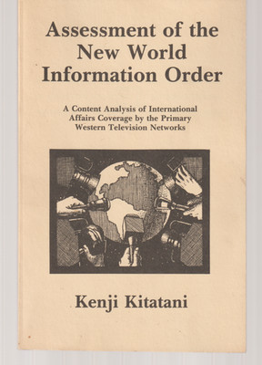 Assessment Of The New World Information Order Analysis Western TV K Kitatani PHD