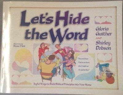 Let's Hide the Word - hardcover Gaither, Gloria