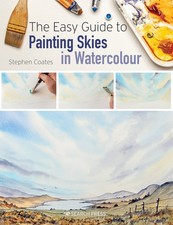 Easy Guide to Painting Skies in Watercolour, The by Coates, Stephen Paperback 