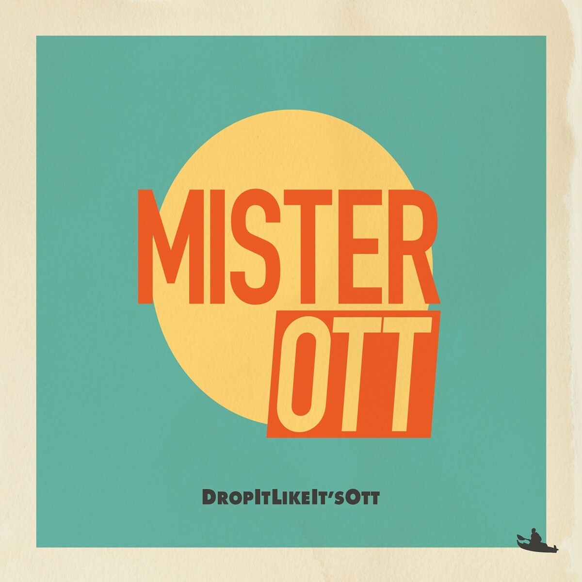 Mister Ott Drop It Like It's Ott (CD) Album